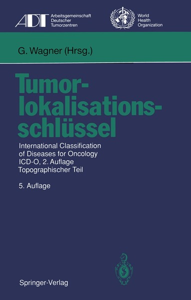 Gustav Wagner - Tumorlokalisationsschlüssel, Häftad