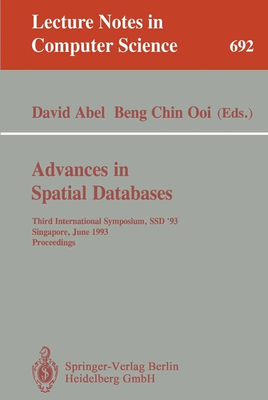 David Abel, Beng Chin Ooi - Advances in Spatial Databases, Häftad