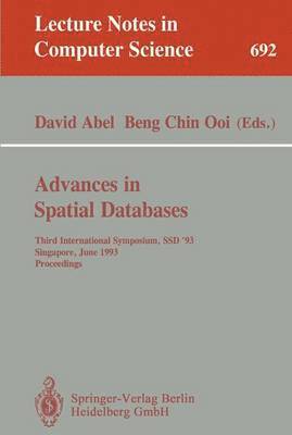 bokomslag Advances in Spatial Databases