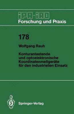 Konturantastende und optoelektronische Koordinatenmeßgeräte für den industriellen Einsatz