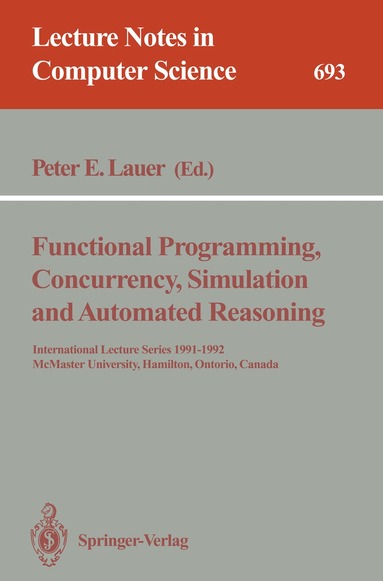 Peter E. Lauer - Functional Programming, Concurrency, Simulation and Automated Reasoning, Häftad
