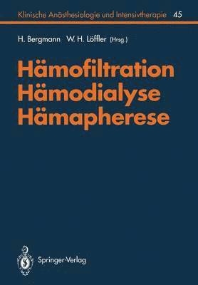 H. Bergmann, W.H. Löffler, W. H. Löffler - Hämofiltration, Hämodialyse, Hämapherese, Häftad