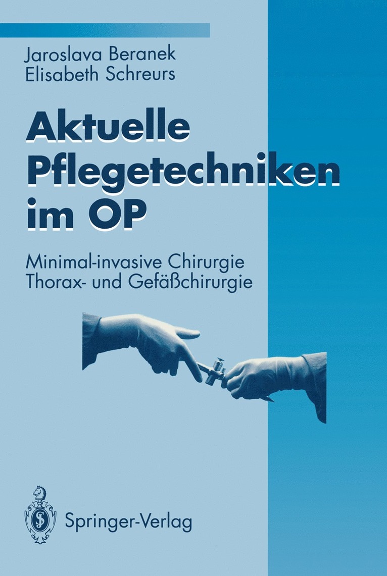 Jaroslava Beranek, Elisabeth Schreurs - Aktuelle Pflegetechniken im OP, Häftad