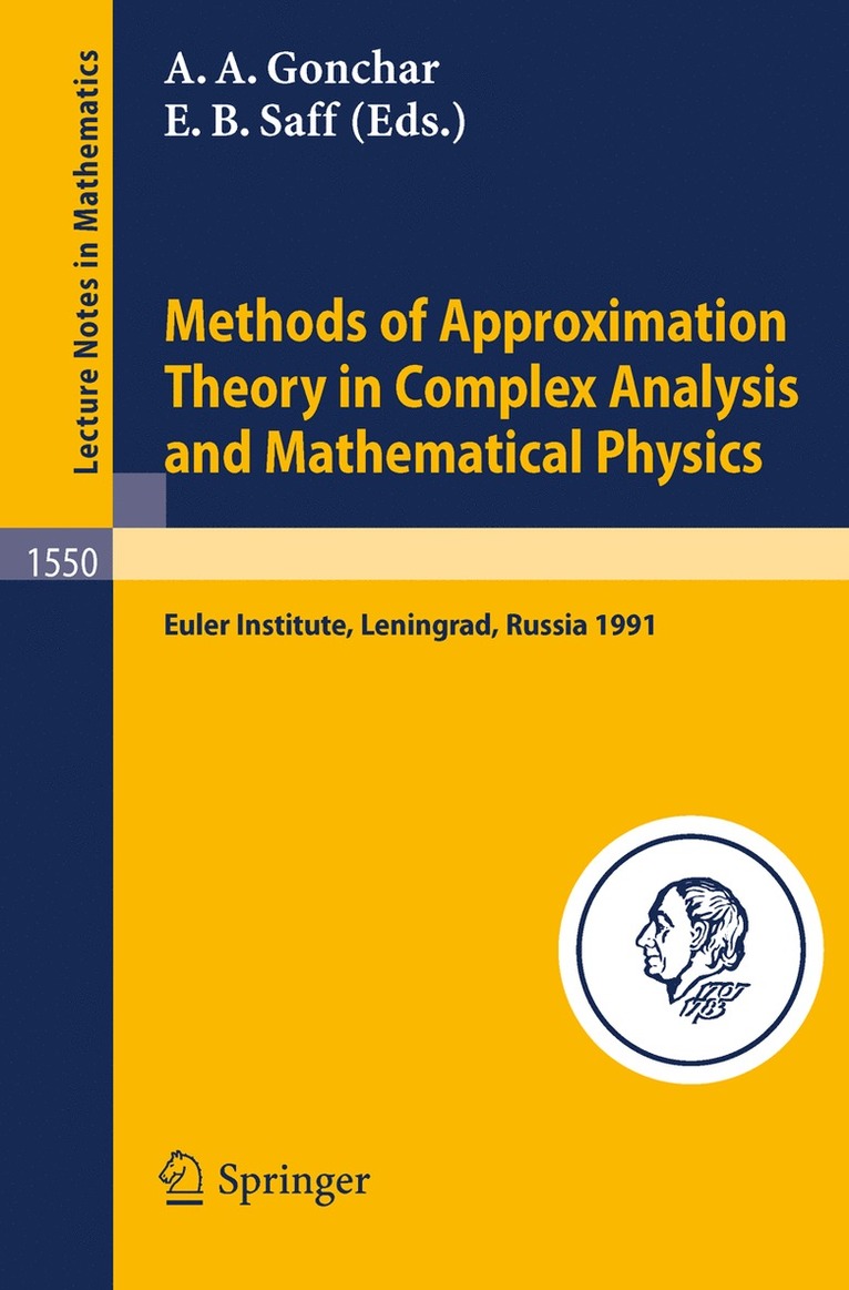 Methods of Approximation Theory in Complex Analysis and Mathematical Physics 1