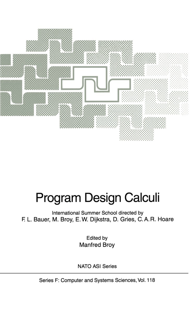 Manfred Broy - Program Design Calculi, Inbunden