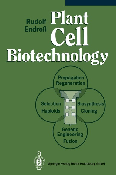 Rudolf Endress - Plant Cell Biotechnology, Inbunden