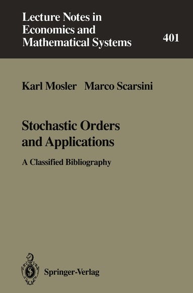 Karl Mosler, Marco Scarsini - Stochastic Orders and Applications, Häftad