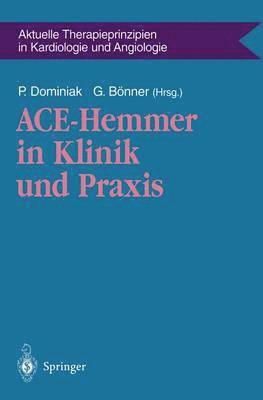 ACE-Hemmer in Klinik und Praxis 1