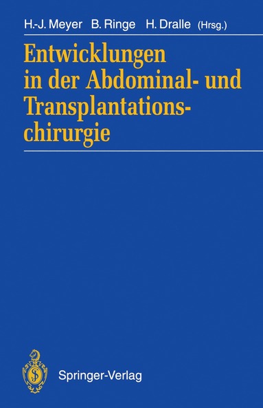 bokomslag Entwicklungen in der Abdominal- und Transplantationschirurgie