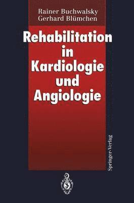 Rehabilitation in Kardiologie und Angiologie 1