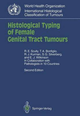 bokomslag Histological Typing of Female Genital Tract Tumours