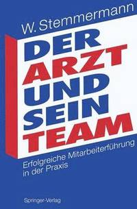 bokomslag Der Arzt und sein Team