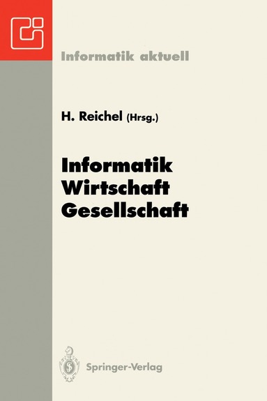 Horst Reichel - Informatik — Wirtschaft — Gesellschaft, Häftad