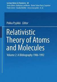 bokomslag Relativistic Theory of Atoms and Molecules II
