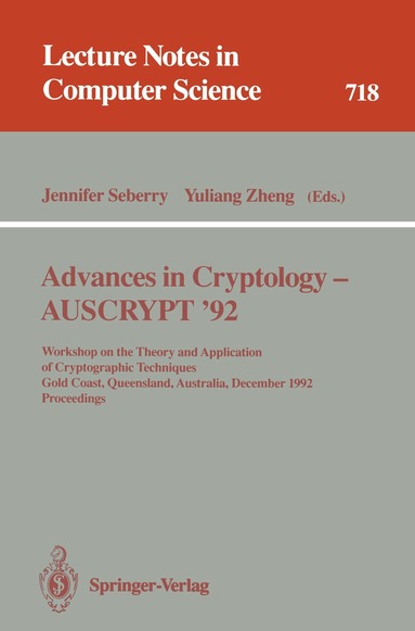 Jennifer Seberry, Yuliang Zheng - Advances in Cryptology - AUSCRYPT '92, Häftad