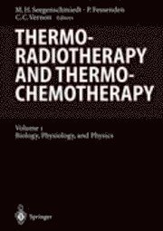 Thermoradiotherapy and Thermochemotherapy