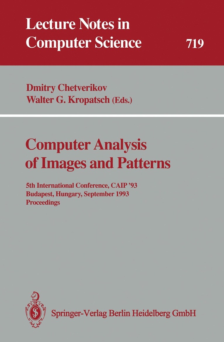 Dmitry Chetverikov, Walter Kropatsch - Computer Analysis of Images and Patterns, Häftad