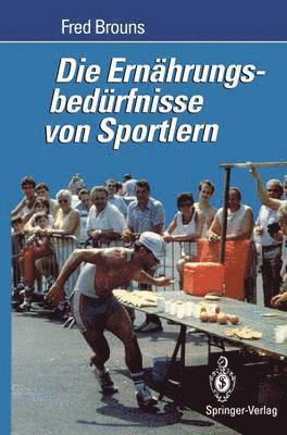 bokomslag Die Ernährungsbedürfnisse von Sportlern