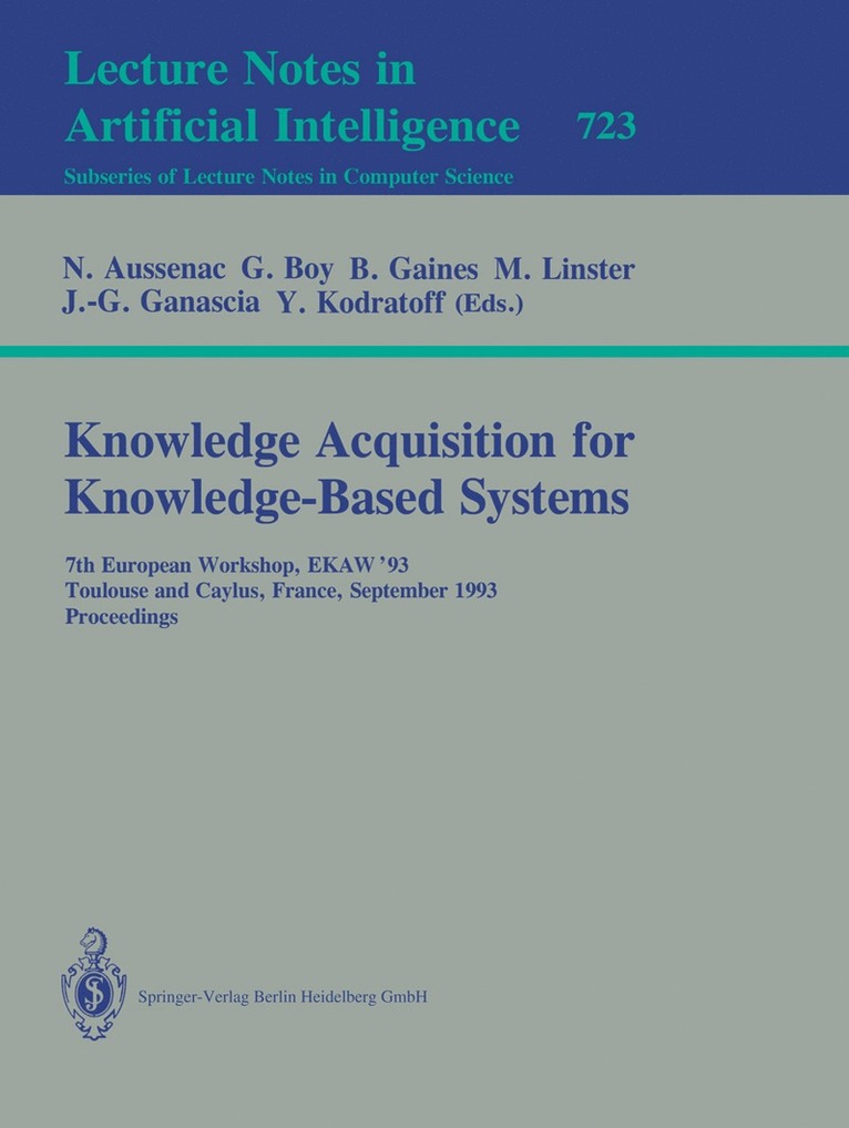 Nathalie Aussenac, Guy Boy, Brian Gaines, Jean-Gabriel Ganascia, Yves Kodratoff, Marc Linster - Knowledge Acquisition for Knowledge-Based Systems, Häftad