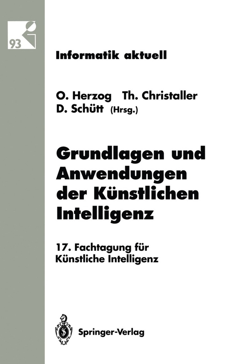 Otthein Herzog, Thomas Christaller, Dieter Schütt - Grundlagen und Anwendungen der Künstlichen Intelligenz, Häftad