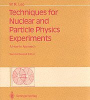 bokomslag Techniques for Nuclear and Particle Physics Experiments