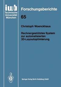 bokomslag Rechnergestütztes System zur automatisierten 3D-Layoutoptimierung