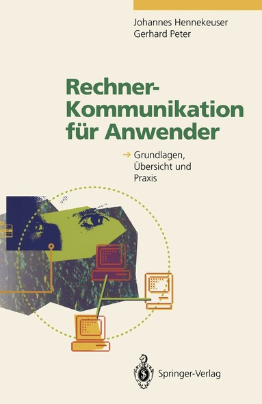 Johannes Hennekeuser, Gerhard Peter - Rechner-Kommunikation für Anwender, Häftad