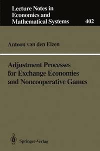 bokomslag Adjustment Processes for Exchange Economies and Noncooperative Games