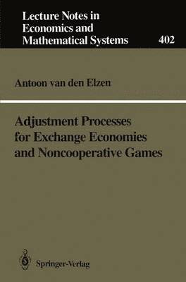 bokomslag Adjustment Processes for Exchange Economies and Noncooperative Games