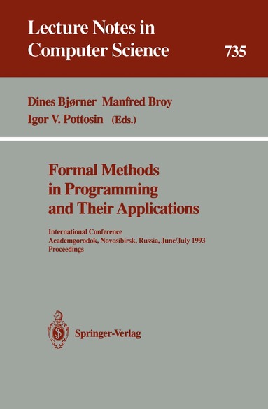 Dines Bjørner, Manfred Broy, Igor V. Pottosin - Formal Methods in Programming and Their Applications, Häftad