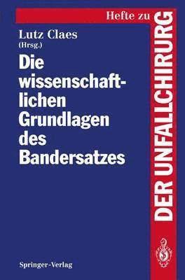 bokomslag Die wissenschaftlichen Grundlagen des Bandersatzes