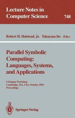 bokomslag Parallel Symbolic Computing: Languages, Systems, and Applications