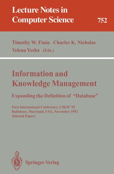 Timothy W. Finin, Charles K. Nicholas, Yelena Yesha - Information and Knowledge Management: Expanding the Definition of “Database”, Häftad