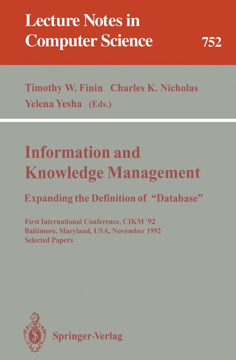 Timothy W. Finin, Charles K. Nicholas, Yelena Yesha - Information and Knowledge Management: Expanding the Definition of “Database”, Häftad