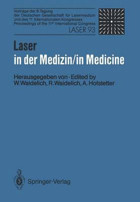 Wilhelm Waidelich, Raphaela Waidelich - Laser in der Medizin / Laser in Medicine, Häftad