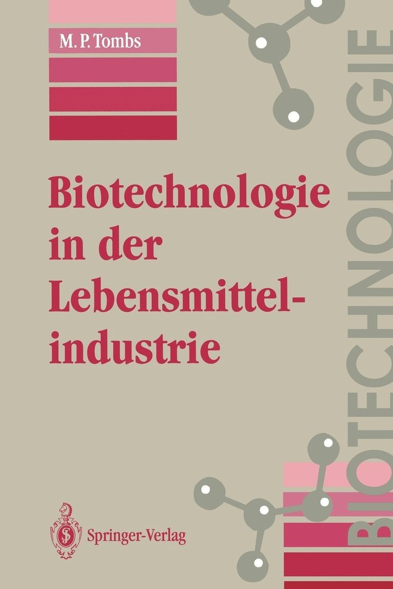M.P. Tombs, M. P. Tombs, D. Klostermeyer - Biotechnologie in der Lebensmittelindustrie, Häftad