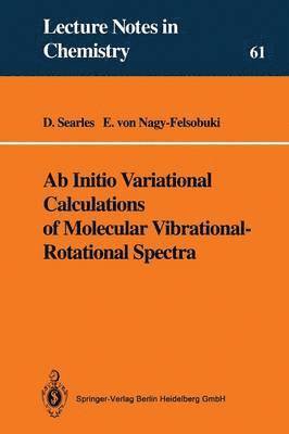 Ab Initio Variational Calculations of Molecular Vibrational-Rotational Spectra 1