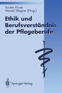 bokomslag Ethik und Berufsverstndnis der Pflegeberufe