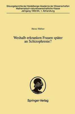 bokomslag Weshalb erkranken Frauen spter an Schizophrenie?