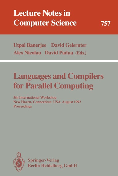 Utpal Banerjee, David Gelernter, Alex Nicolau, David Padua - Languages and Compilers for Parallel Computing, Häftad