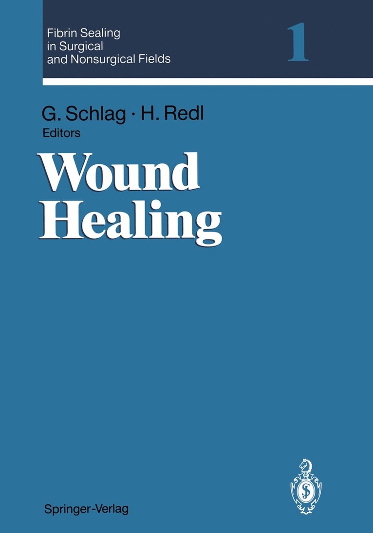 Günther Schlag, Heinz Redl - Fibrin Sealing in Surgical and Nonsurgical Fields, Häftad