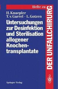bokomslag Untersuchungen zur Desinfektion und Sterilisation allogener Knochentransplantate