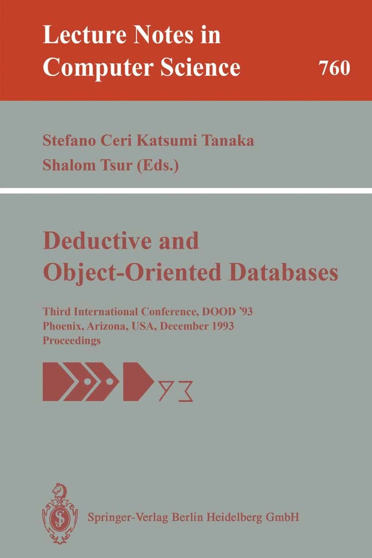 Stefano Ceri, Katsumi Tanaka, Shalom Tsur - Deductive and Object-Oriented Databases, Häftad