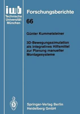 bokomslag 3D-Bewegungssimulation als integratives Hilfsmittel zur Planung manueller Montagesysteme