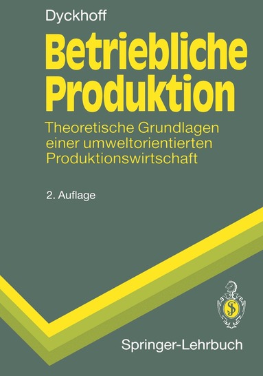 Harald Dyckhoff - Betriebliche Produktion, Häftad