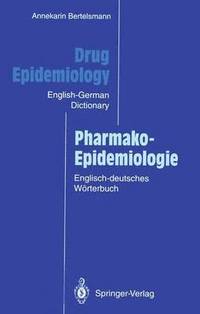 bokomslag Drug Epidemiology / Pharmako-Epidemiologie