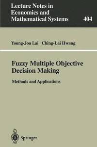 bokomslag Fuzzy Multiple Objective Decision Making