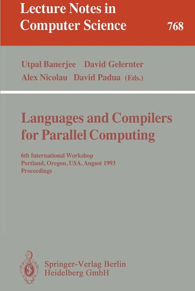 Utpal Banerjee, David Gelernter, Alex Nicolau, David Padua - Languages and Compilers for Parallel Computing, Häftad