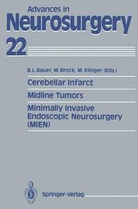 bokomslag Cerebellar Infarct. Midline Tumors. Minimally Invasive Endoscopic Neurosurgery (MIEN)