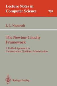 bokomslag The Newton-Cauchy Framework